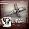 Buchcover Dietrich Bonhoeffer - Dein Licht scheint in der Nacht