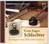Buchcover Franz Eugen Schlachter - Prediger und Bibelübersetzer