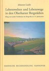 Buchcover Lebenswelten und Lebenswege in den oberharzer Bergstädten