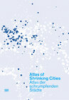 Buchcover Atlas der schrumpfenden Städte