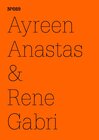 Ayreen Anastas & Rene Gabri width=