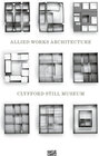 Buchcover Clyfford Still Museum Allied Works Architecture