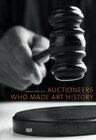 Buchcover Auctioneers Who Made Art History