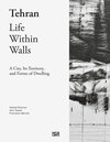 Buchcover Tehran – Life Within Walls