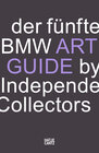 Buchcover Der fünfte BMW Art Guide by Independent Collectors
