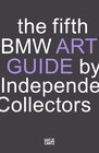 Buchcover The fifth BMW Art Guide by Independent Collectors