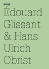 Buchcover Édouard Glissant & Hans Ulrich Obrist