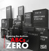 Buchcover Opening the Archive: The ABCs of ZERO