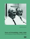 Buchcover Years of Friendship, 1944-1956: The Correspondence of Lyonel Feininger and Mark Tobey