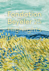 Buchcover Fondation Beyeler. 25 Highlights
