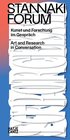 Buchcover Stannaki Forum. Kunst und Forschung im Gespräch