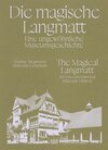 Buchcover Die magische Langmatt. Eine ungewöhnliche Museumsgeschichte | The magical Langmatt. An unconventional Museum history