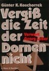 Buchcover Vergiss die Zeit der Dornen nicht!