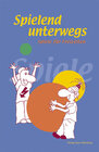 Buchcover Spielend unterwegs