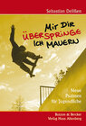 Buchcover Mit dir überspringe ich Mauern