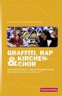 Buchcover Graffiti, Rap & Kirchenchor