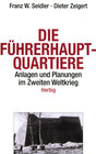 Buchcover Die Führerhauptquartiere 1939-45