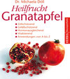 Buchcover Heilfrucht Granatapfel