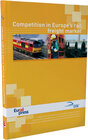 Buchcover Competition in Europe´s rail freight market