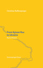 Buchcover From Kyivan Rus to Ukraine: Past is Present