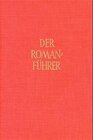 Buchcover Der Romanführer. Der Inhalt der Romane und Novellen der Weltliteratur