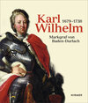 Buchcover Karl Wilhelm 1679 - 1738