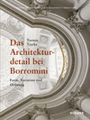 Buchcover Das Architekturdetail bei Borromini