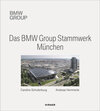 Buchcover Das BMW Group Stammwerk München