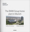 Buchcover The BMW Group Home Plant in Munich