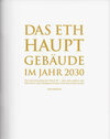 Buchcover Das ETH Hauptgebäude im Jahr 2030