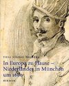 Buchcover In Europa zu Hause - Niederländer in München um 1600