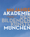 Buchcover 200 Jahre Akademie der Bildenden Künste München