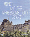 Buchcover Monet and the Impressionist Cityscape