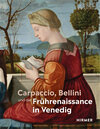 Buchcover Carpaccio, Bellini und die Frührenaissance in Venedig