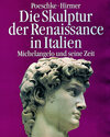 Buchcover Die Skulptur der Renaissance in Italien 1400-1490 / Michelangelo und seine Zeit