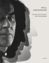 Buchcover Will Grohmann. Texte zur Kunst der Moderne