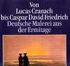 Buchcover Von Lucas Cranach bis Caspar David Friedrich