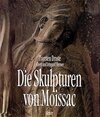 Buchcover Die Skulpturen von Moissac