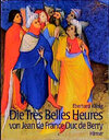 Buchcover Die Très Belles Heures von Jean de France Duc de Berry