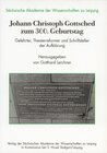 Buchcover Johann Christoph Gottsched zum 300. Geburtstag