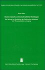 Buchcover Deutsch-russische und deutsch-baltische Beziehungen - Ein Beitrag zur Geschichte der Sächsischen Akademie der Wisssnscha
