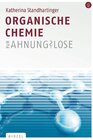 Buchcover Organische Chemie für Ahnungslose