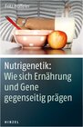 Buchcover Nutrigenetik: Wie sich Ernährung und Gene gegenseitig prägen
