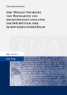 Buchcover Der 'Wigelis' Dietrichs von Hopfgarten und die erzählende Literatur des Spätmittelalters im mitteldeutschen Raum