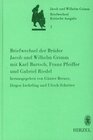 Buchcover Briefwechsel der Brüder Jacob und Wilhelm Grimm mit Karl Bartsch, Franz Pfeiffer und Gabriel Riedel