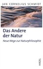 Buchcover Das Andere der Natur: Neue Wege zur Naturphilosophie