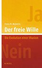 Buchcover Der freie Wille: Die Evolution einer Illusion