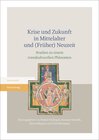 Buchcover Krise und Zukunft in Mittelalter und (Früher) Neuzeit