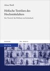 Buchcover Höfische Textilien des Hochmittelalters