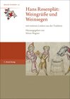 Buchcover Hans Rosenplüt: Weingrüße und Weinsegen